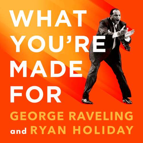 Book cover of What You're Made For: Powerful Lessons from a Life in Sports