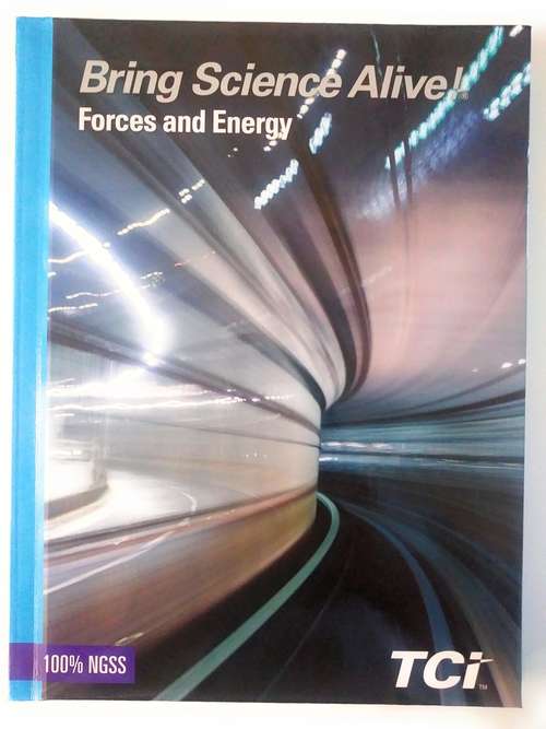 Book cover of Bring Science Alive! Forces and Energy (National ed.) (History Alive! Series)