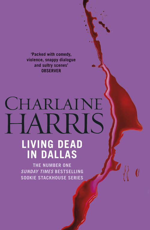 Book cover of Living Dead In Dallas: A True Blood Novel