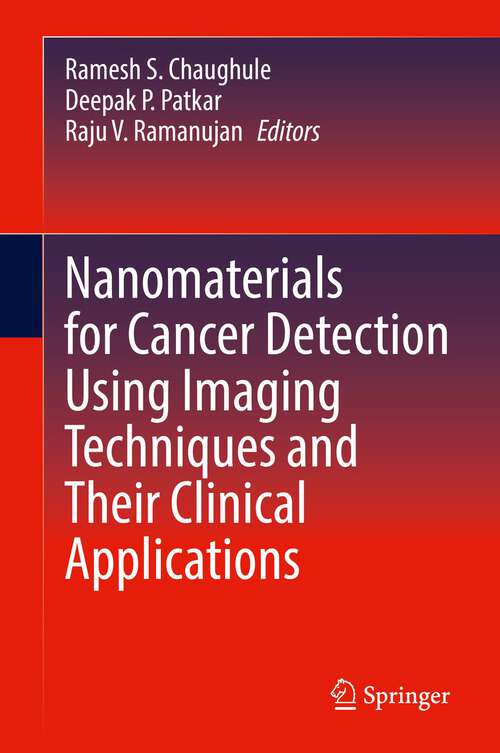 Book cover of Nanomaterials for Cancer Detection Using Imaging Techniques and Their Clinical Applications (1st ed. 2022)