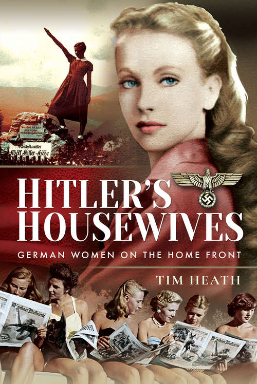 Book cover of Hitler's Housewives: German Women on the Home Front