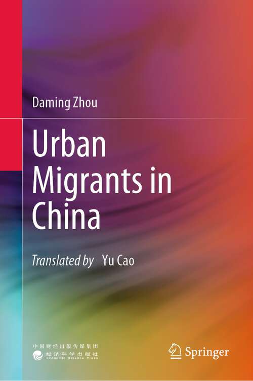 Book cover of Urban Migrants in China (1st ed. 2023)