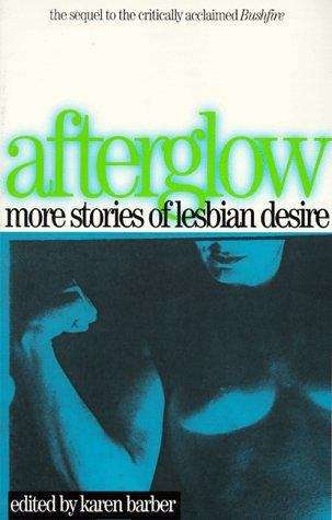 Book cover of Afterglow: More Stories of Lesbian Desire
