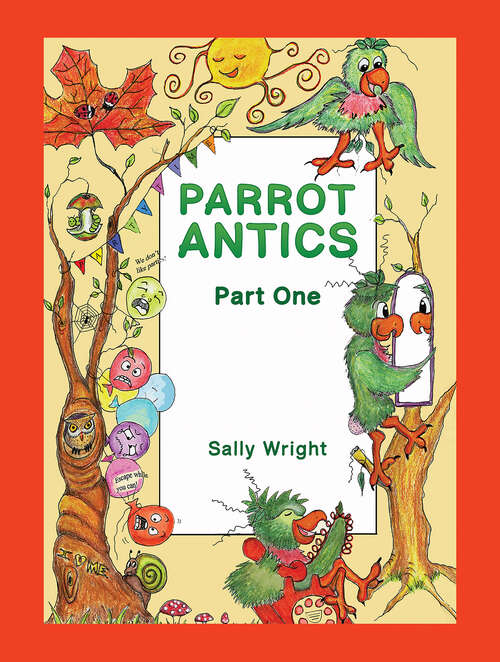 Book cover of Parrot Antics: Part One