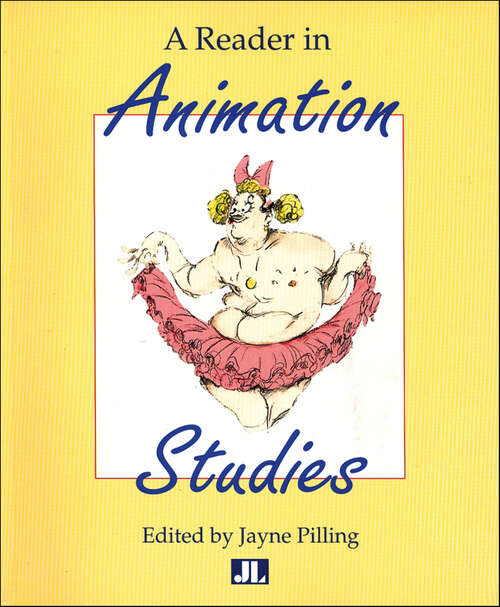 Book cover of A Reader in Animation Studies