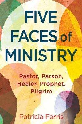 Five Faces of Ministry