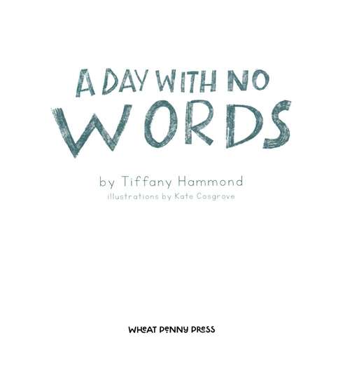 Book cover of A Day With No Words