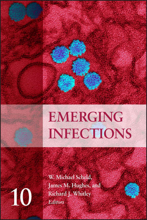 Emerging Infections 10 (ASM Books #10)