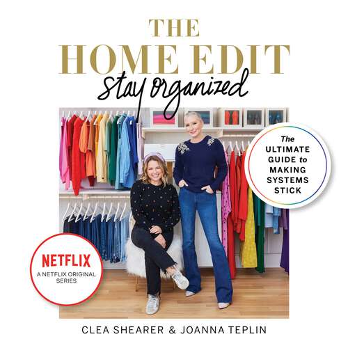 Book cover of The Home Edit Stay Organized: The Ultimate Guide to Making Systems Stick