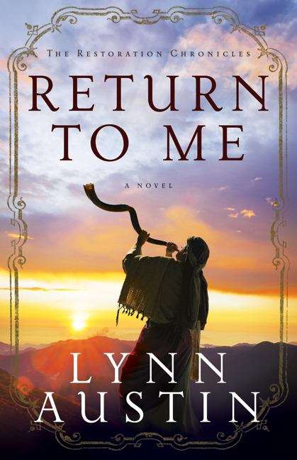 Book cover of Return to Me (The Restoration Chronicles #1)