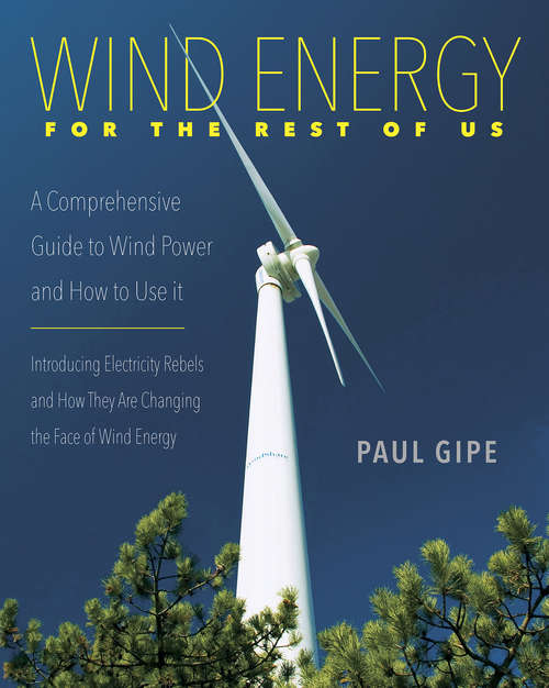Book cover of Wind Energy for the Rest of Us