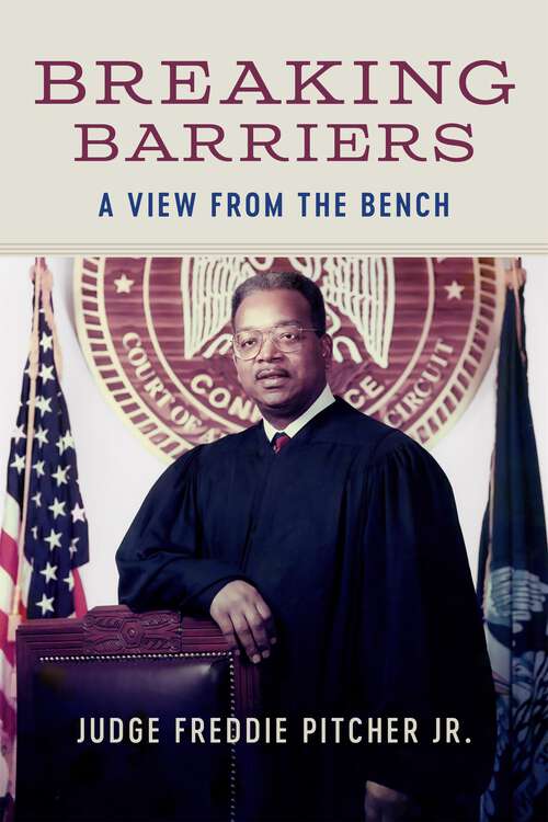 Book cover of Breaking Barriers: A View from the Bench