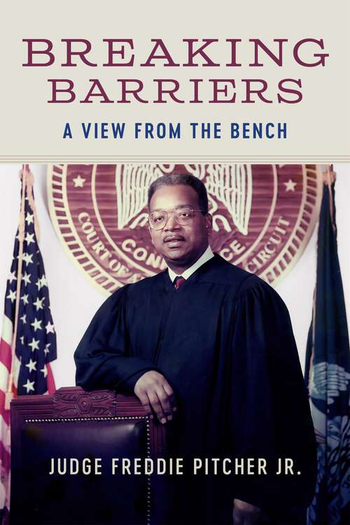 Book cover of Breaking Barriers: A View from the Bench