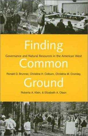 Book cover of Finding Common Ground: Governance and Natural Resources in the American West