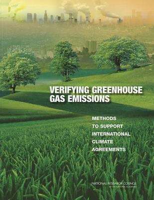 Book cover of Verifying Greenhouse Gas Emissions: Methods to Support International Climate Agreements