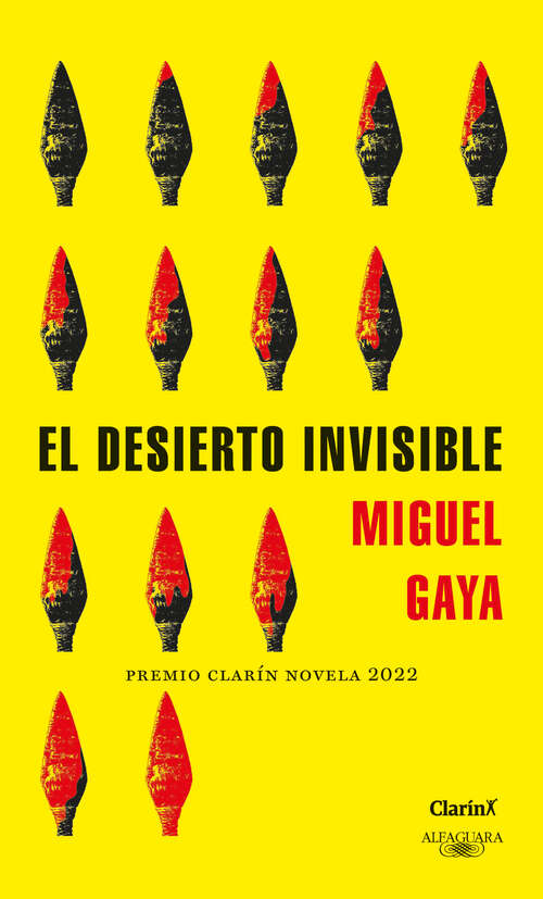 Book cover of El desierto invisible: Premio Clarín Novela 2022
