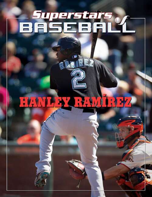 Book cover of Hanley Ramírez (Superstars of Baseball)