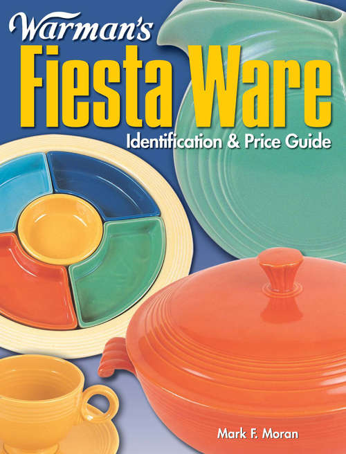 Book cover of Warman's Fiesta Ware