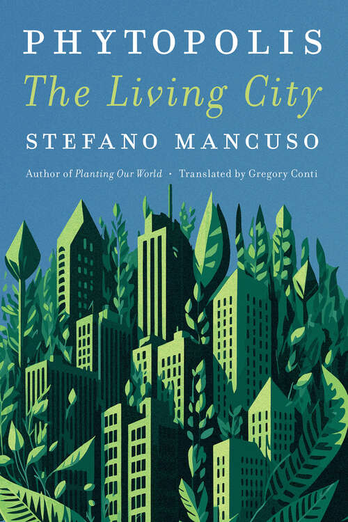 Book cover of Phytopolis: The Living City