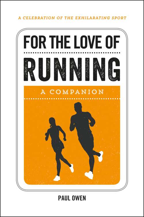 For the Love of Running: A Companion