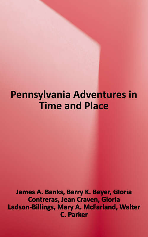 Book cover of Pennsylvania: Adventures in Time and Place