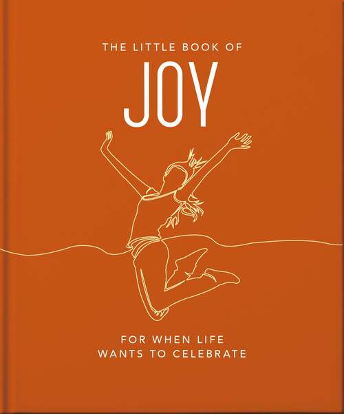 Book cover of The Little Book of Joy: For When Life Wants to Celebrate