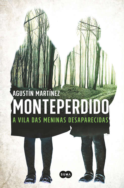 Book cover of Monteperdido: A vila das meninas desaparecidas