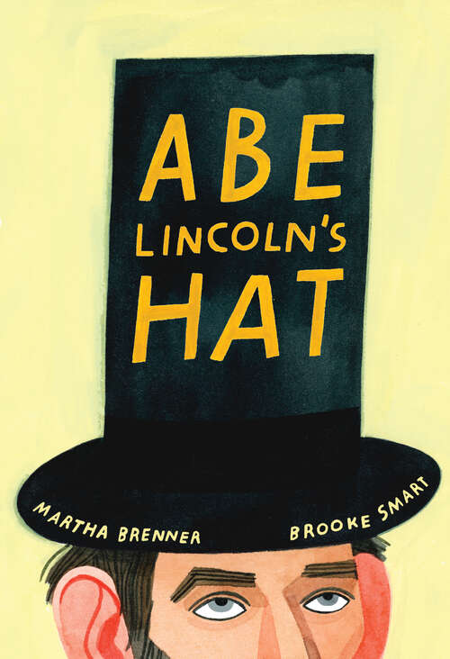 Book cover of Abe Lincoln's Hat (Step Into Reading Ser.)
