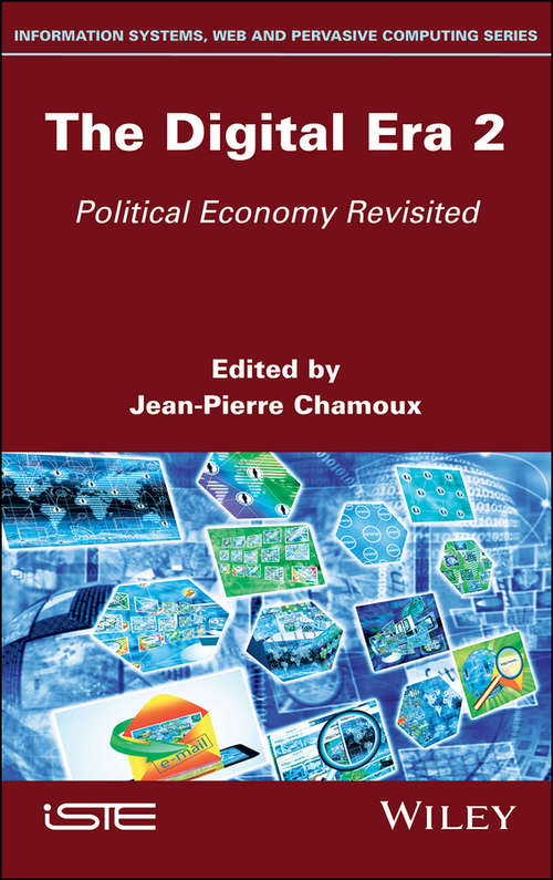 The Digital Era 2: Political Economy Revisited