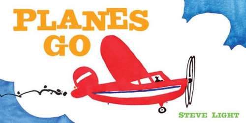 Book cover of Planes Go