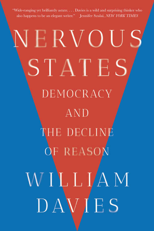 Book cover of Nervous States: Democracy And The Decline Of Reason