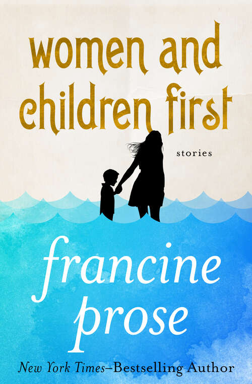 Book cover of Women and Children First: Stories