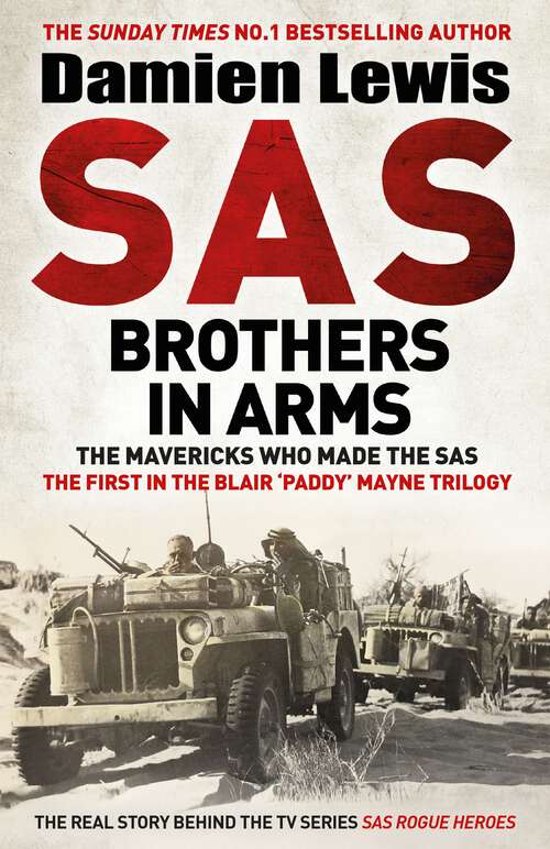 Book cover of SAS Brothers in Arms: Churchill's Desperadoes: Blood-and-Guts Defiance at Britain's Darkest Hour.