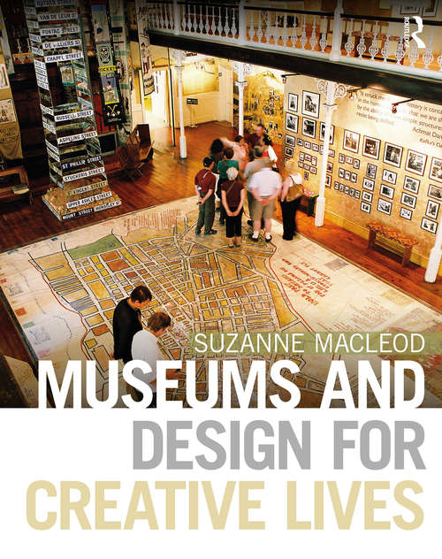 Book cover of Museums and Design for Creative Lives