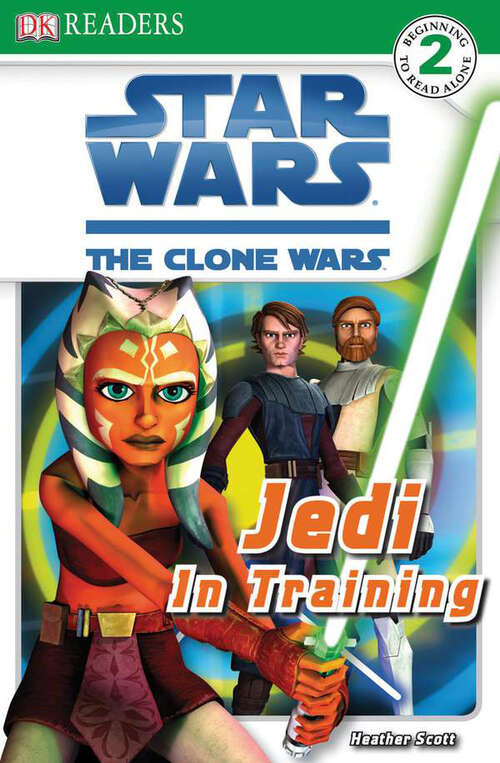Book cover of DK Readers L2: Star Wars: The Clone Wars: Jedi in Training (DK Readers Level 2)