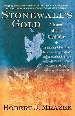 Book cover of Stonewall's Gold: A Novel