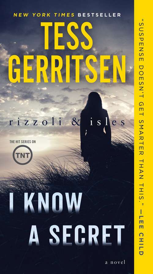 Book cover of I Know a Secret: A Rizzoli & Isles Novel (Rizzoli & Isles #12)