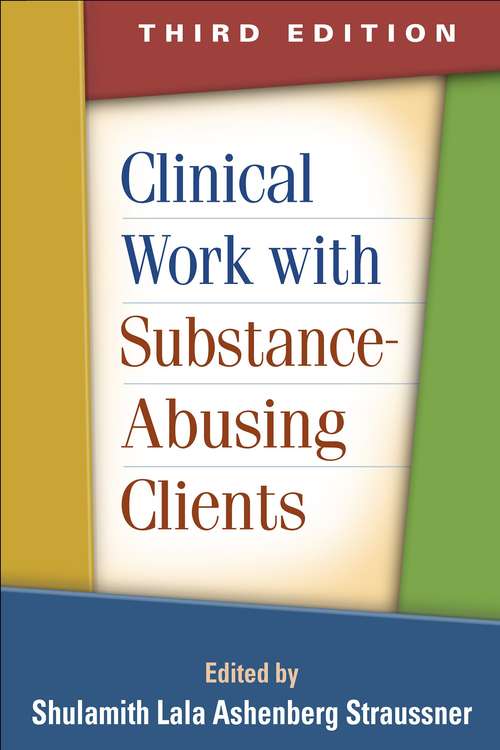Book cover of Clinical Work with Substance-Abusing Clients, Third Edition