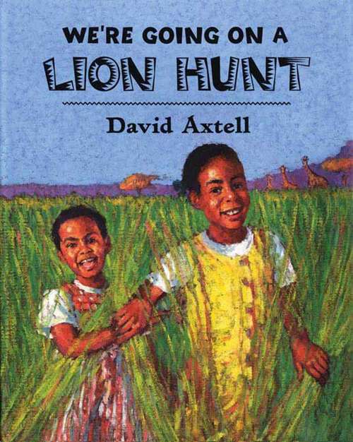 Book cover of We're Going on a Lion Hunt