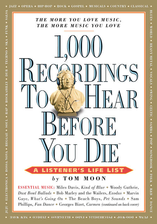 Book cover of 1,000 Recordings to Hear Before You Die: A Listener's Life List (1,000 Before You Die)