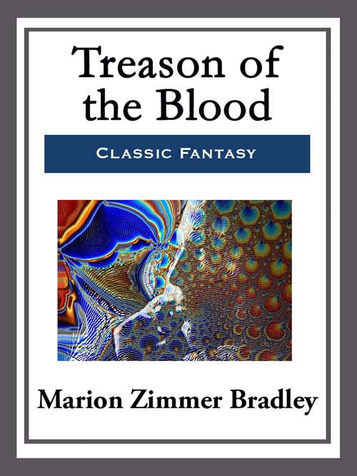 Book cover of Treason of the Blood