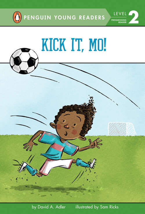 Kick It, Mo! (Mo Jackson #4)