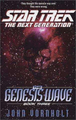Book cover of The Genesis Wave, Book 1 (Star Trek: The Next Generation)