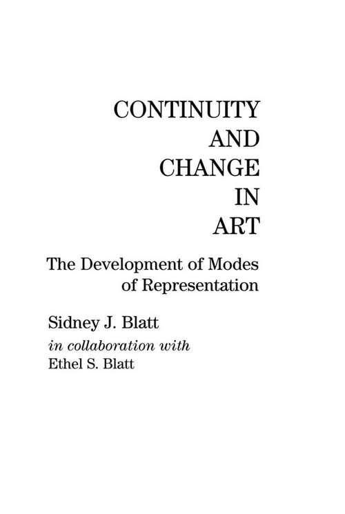 Continuity and Change in Art: The Development of Modes of Representation