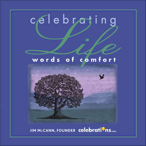 Book cover of Celebrating Life: Words of Comfort