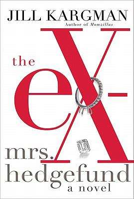 Book cover of The Ex-Mrs. Hedgefund