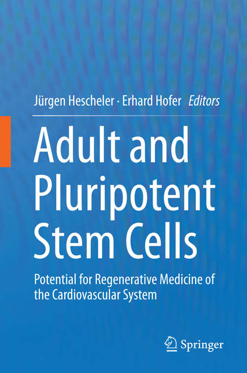 Book cover of Adult and Pluripotent Stem Cells: Potential for Regenerative Medicine of the Cardiovascular System