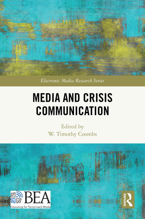 Book cover of Media and Crisis Communication (Electronic Media Research Series)