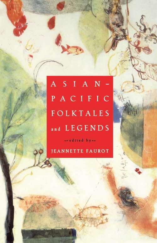 Book cover of Asian-Pacific Folktales and Legends