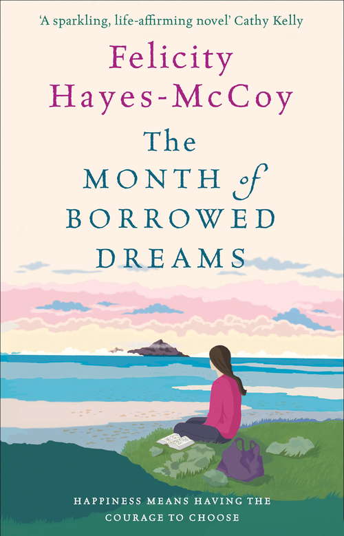 Book cover of The Month of Borrowed Dreams: A feel-good summer novel (Finfarran #4)